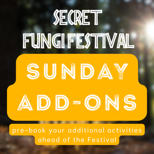 Sunday 26th October - Fungi Festival Pre-Bookable Workshops and Talks